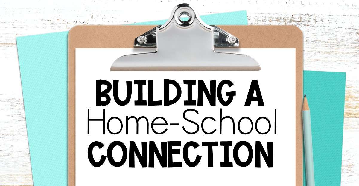 Effectively Building a Home-School Connection