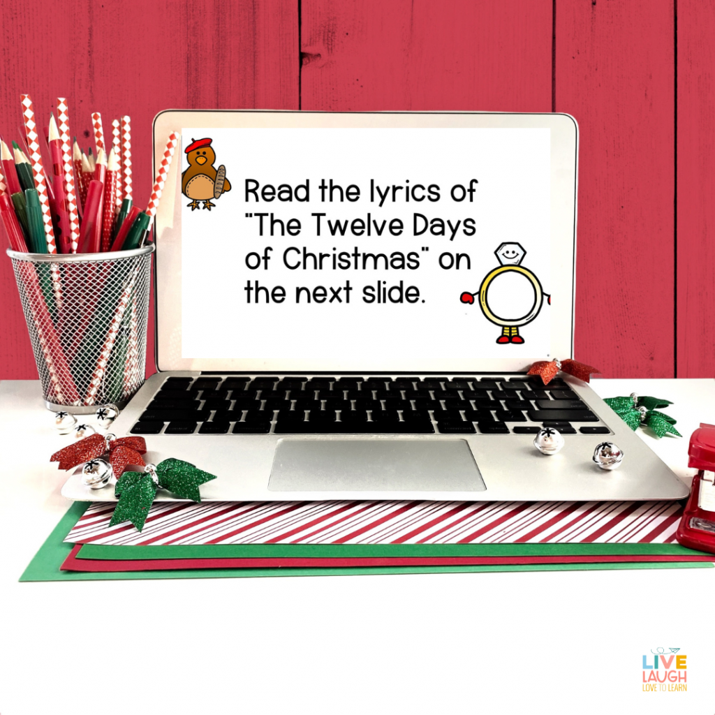 Image of a laptop with a screen that reads "read the lyrics of "The Twelve Days of Christmas" on the next slide