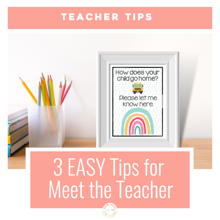 3 EASY Tips for Your BEST Meet the Teacher Day