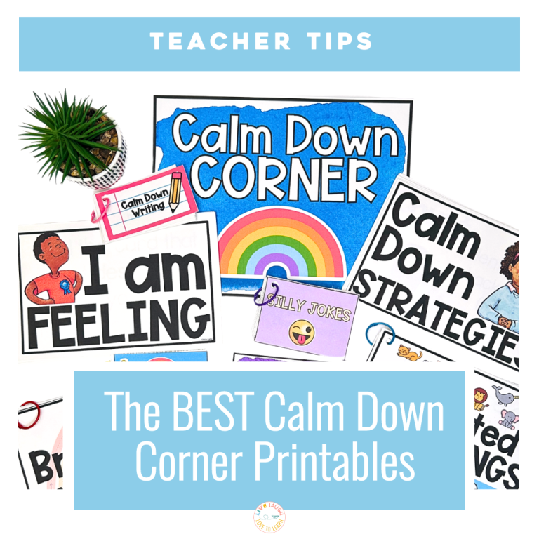 The Best Calm Down Corner Printables For Your Classroom