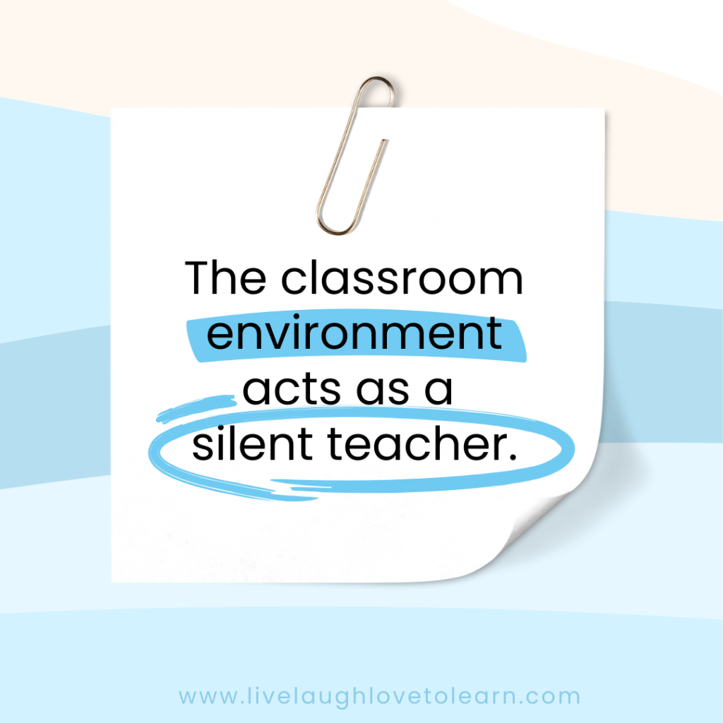 Quote image: The classroom environment acts as a silent teacher