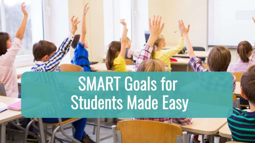SMART Goals for students made easy
