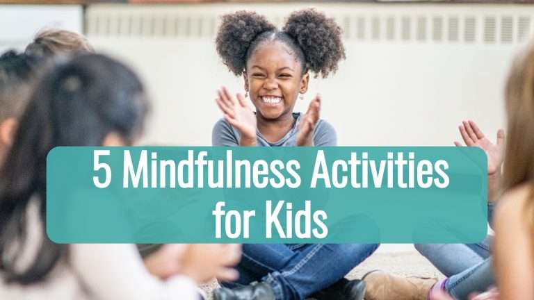 5 Mindfulness Activities Kids Can Actually Do