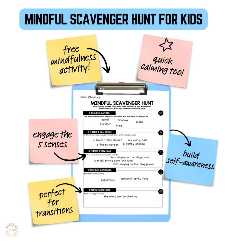Mindful Scavenger Hunt for Kids graphic showing a completed mindfulness scavenger hunt worksheet on a clipboard with sticky notes around it that read: ‘free mindfulness activity,’ ‘quick calming tool,’ ‘engage the 5 senses,’ ‘perfect for transitions,’ and ‘build self-awareness.’