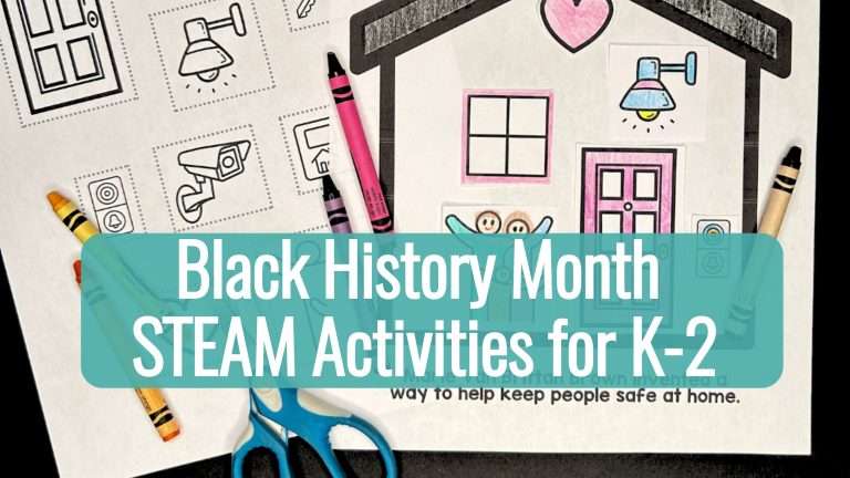 Black History Month STEAM Activities for K–2 That Teach Real Innovation