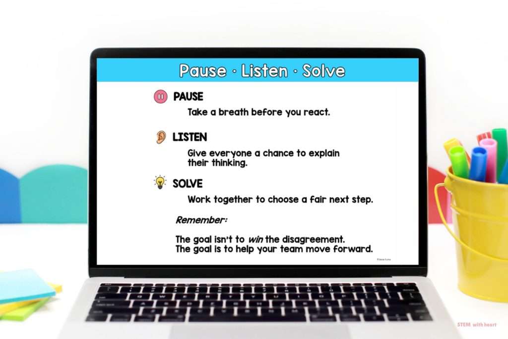 A laptop showing the Pause, Listen, Solve conflict resolution routine for helping students work through disagreements during STEM group activities.